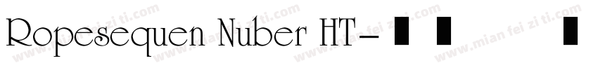 Ropesequen Nuber HT字体转换